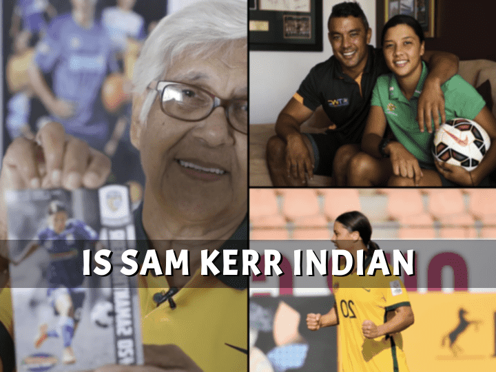 Is Sam Kerr of Indian Descent? Exploring Her Ethnic Roots and Pride 2024