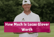 How Much is Lucas Glover Really Worth in 2024?